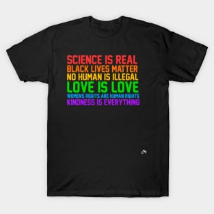 Science Is Real Kindness Is T-Shirt